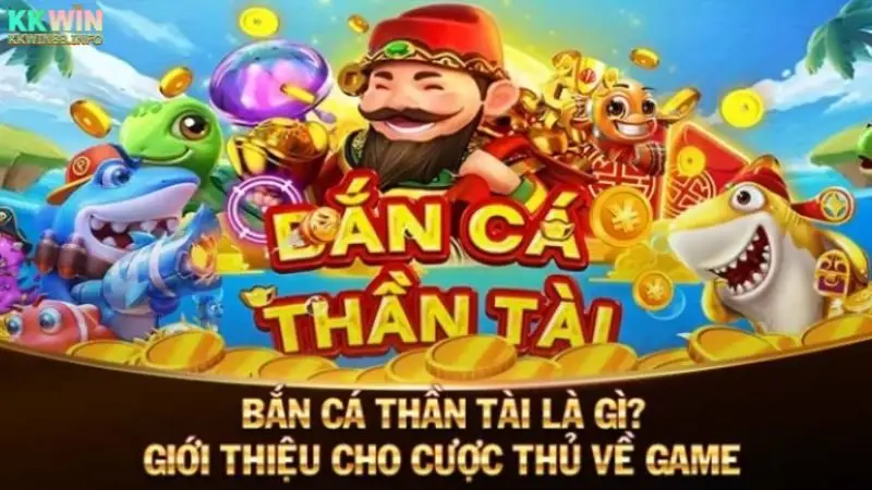 Bắn Cá Thần Tài