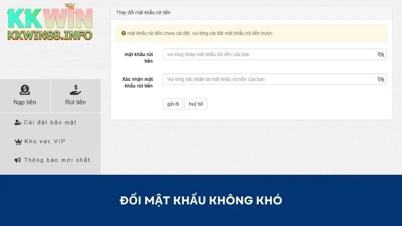 Đổi mật khẩu tại nền tảng dễ dàng