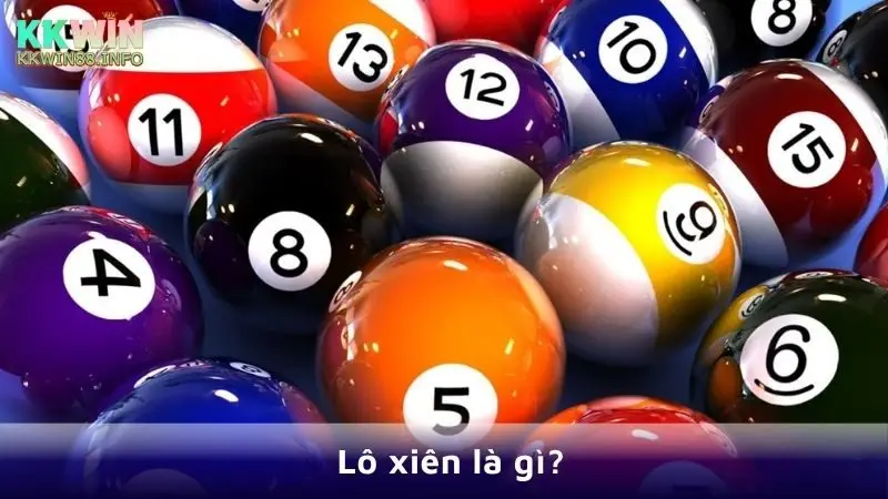 Game lô xiên là gì?