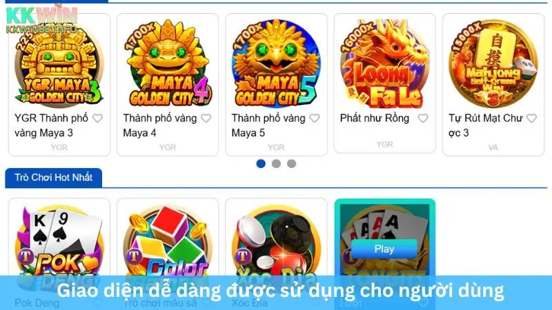 Giao diện dễ dàng được sử dụng cho người dùng