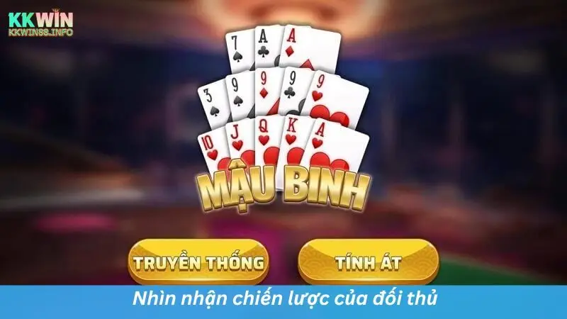 Nhìn nhận chiến lược của đối thủ