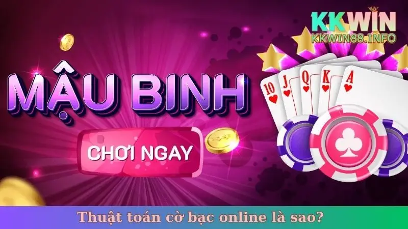 Thuật toán cờ bạc online là sao?